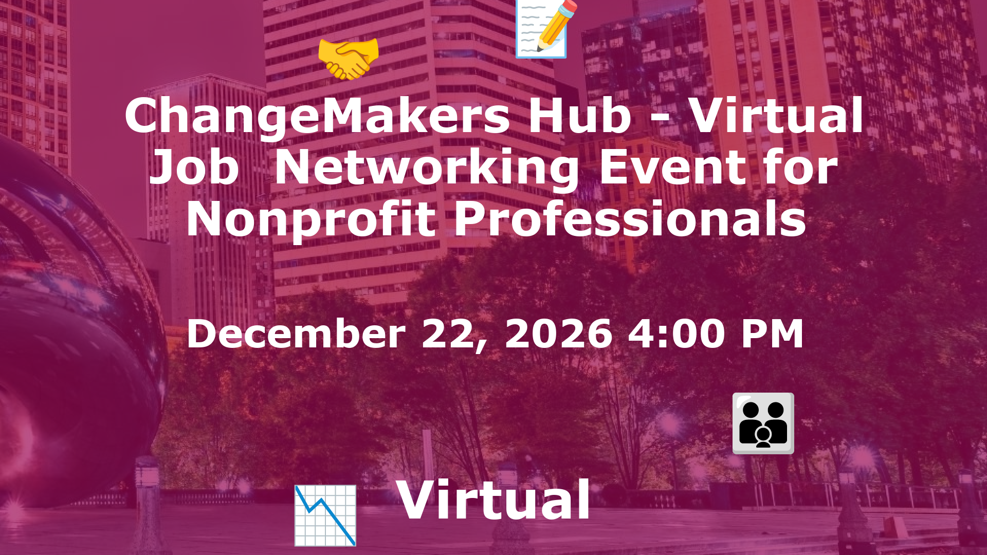 ChangeMakers Hub - Virtual Job  Networking Event for Nonprofit Professionals event image